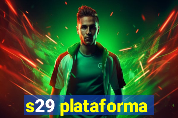 s29 plataforma